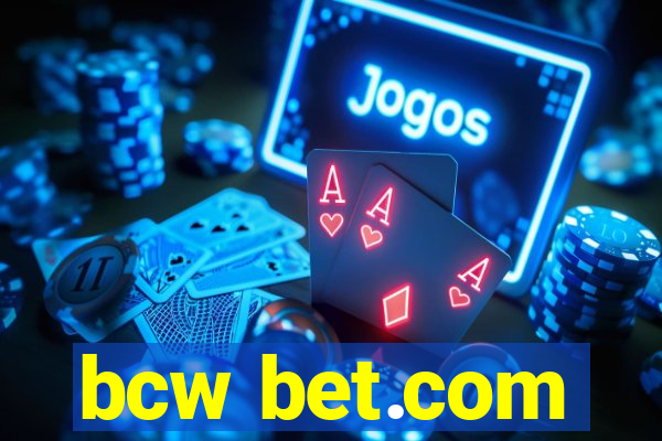 bcw bet.com